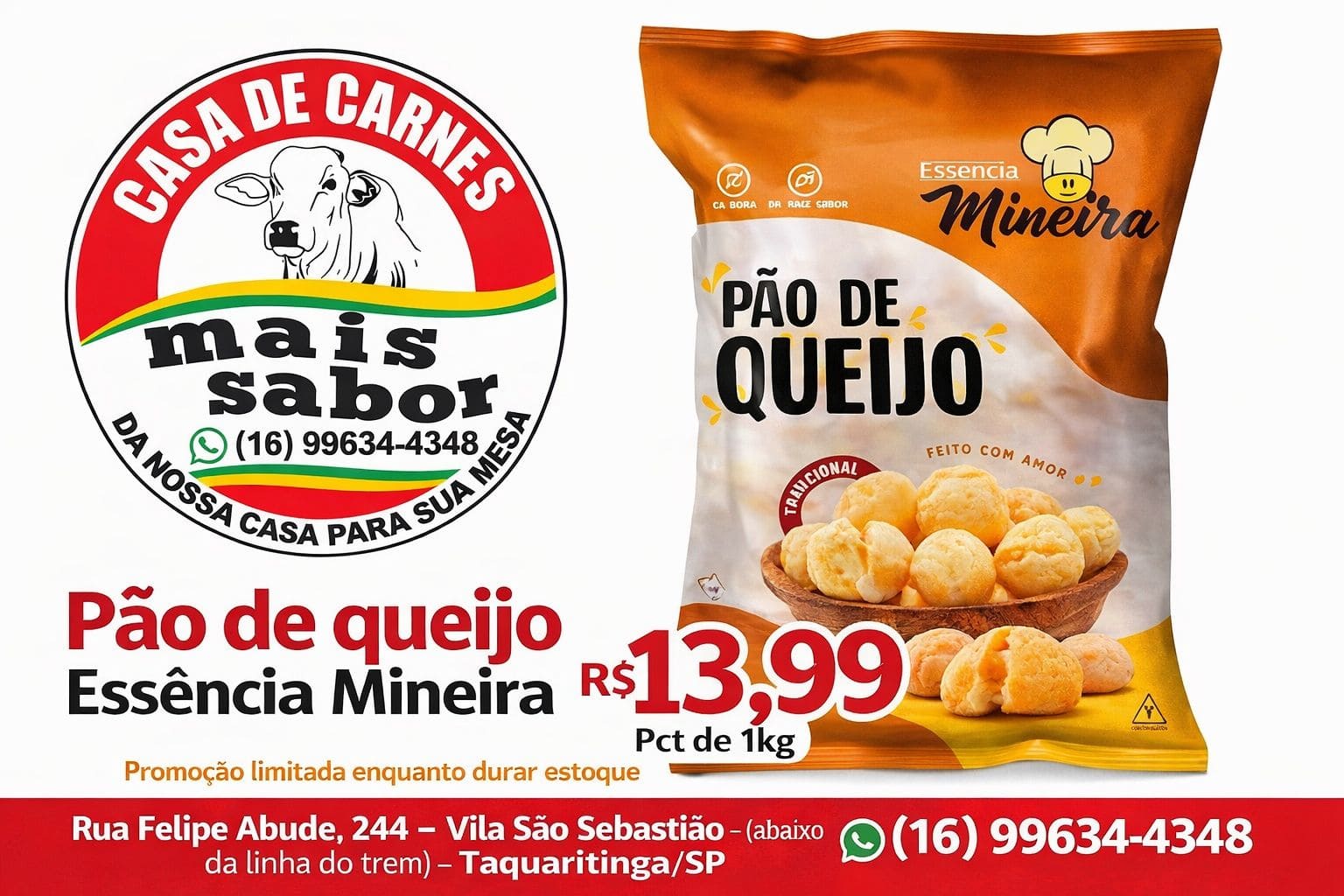 Promoção Pão de Queijo - Casa de Carnes Mais Sabor