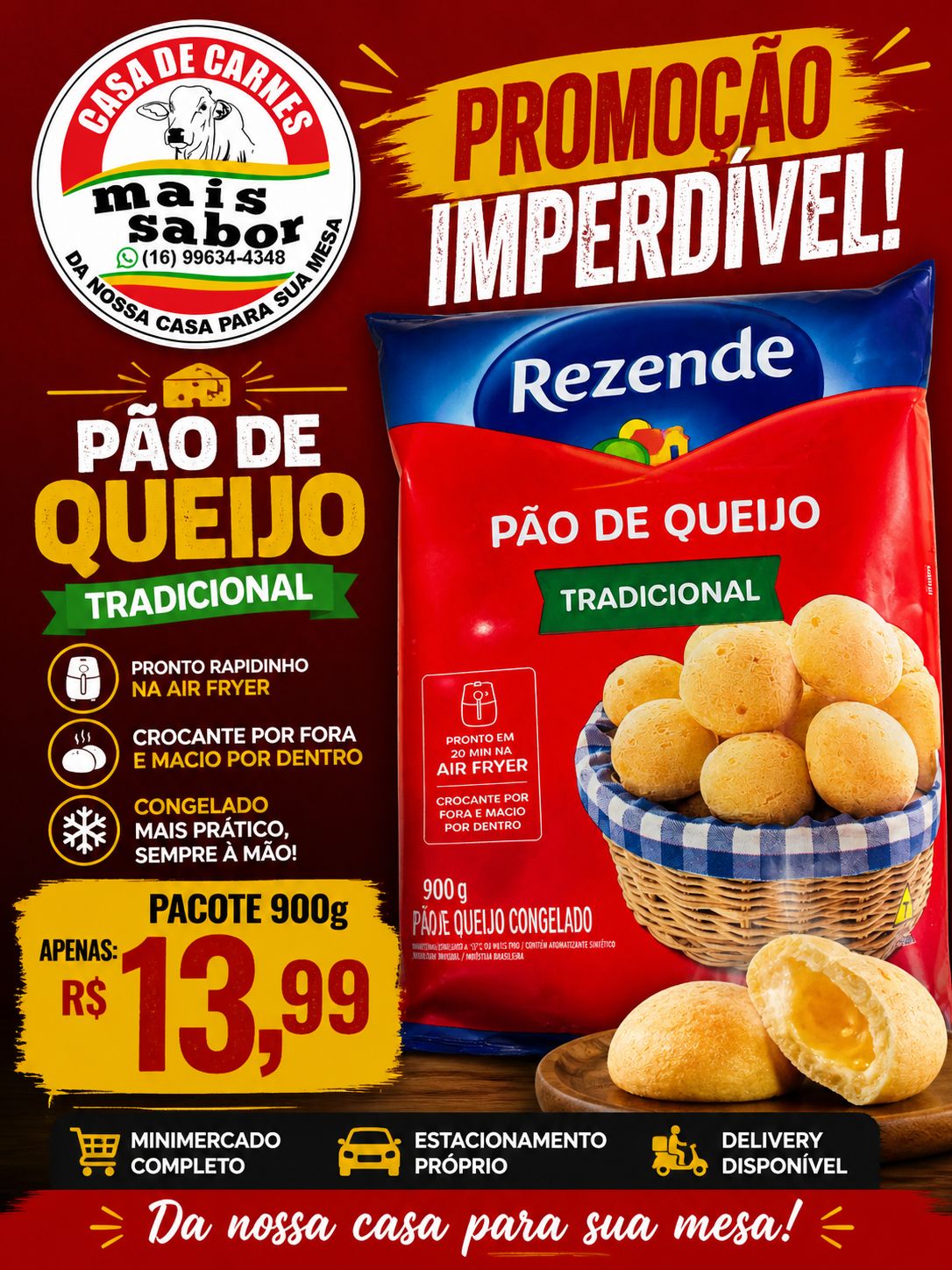 Promoção Pão de Queijo - Casa de Carnes Mais Sabor